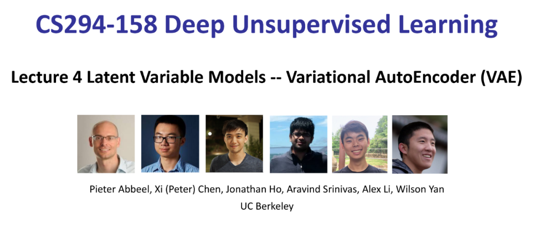 UC Berkeley非监督学习--Latent Variable Models -- VAE（潜变量模型--VAE）